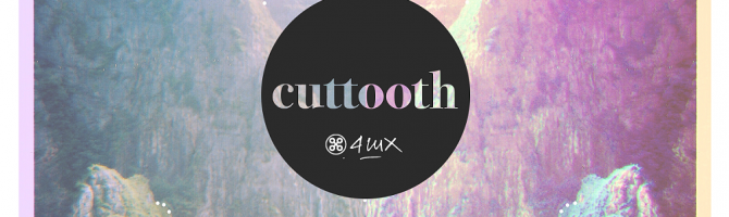 Cuttooth LP – elektroniczny spokój jakiego dawno nie było
